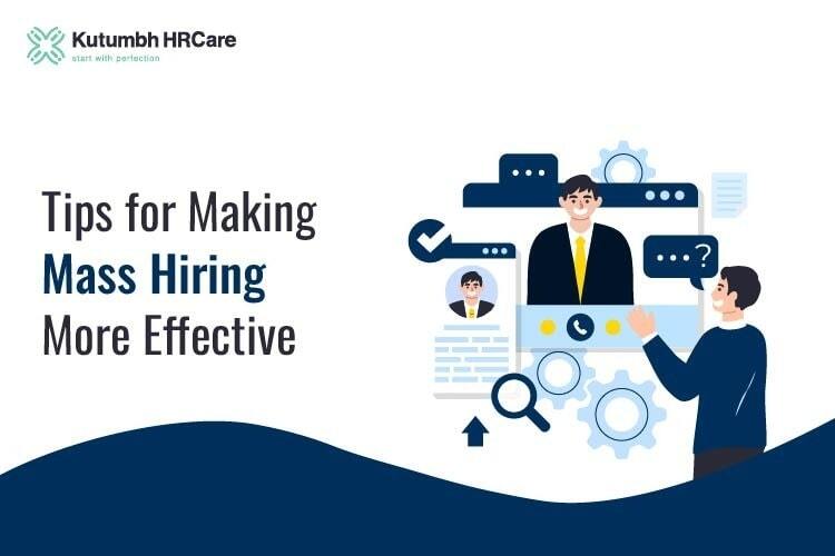 Tips for Making Mass Hiring More Effective