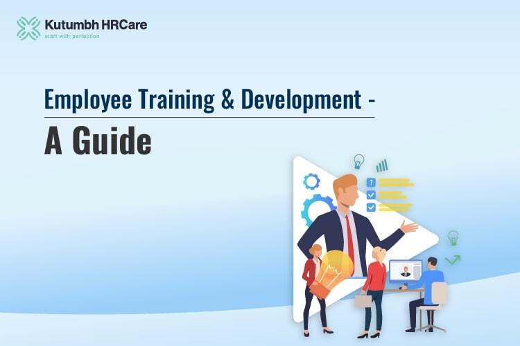 Employee Training & Development - A Guide