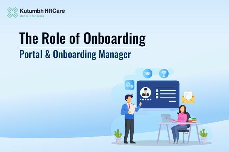 The Role of Onboarding Portal & Onboarding Manager