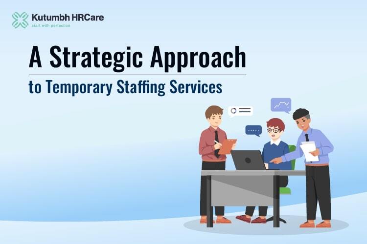 A Strategic Approach to Temporary Staffing Services