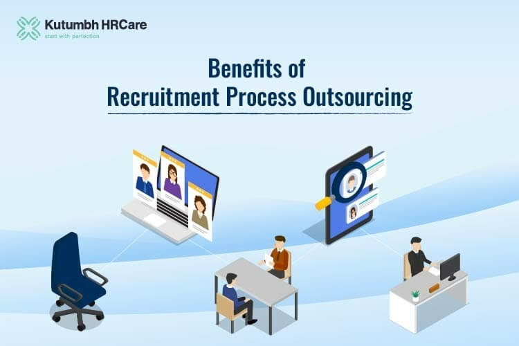 Benefits of Recruitment Process Outsourcing