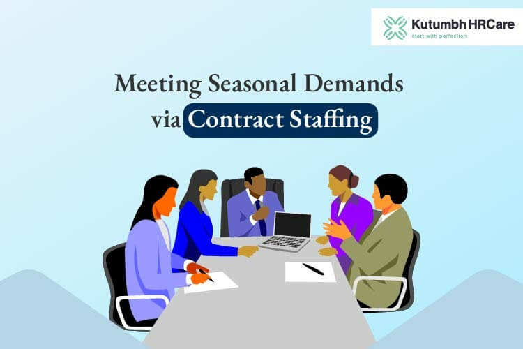 Meeting Seasonal Demands via Contract Staffing