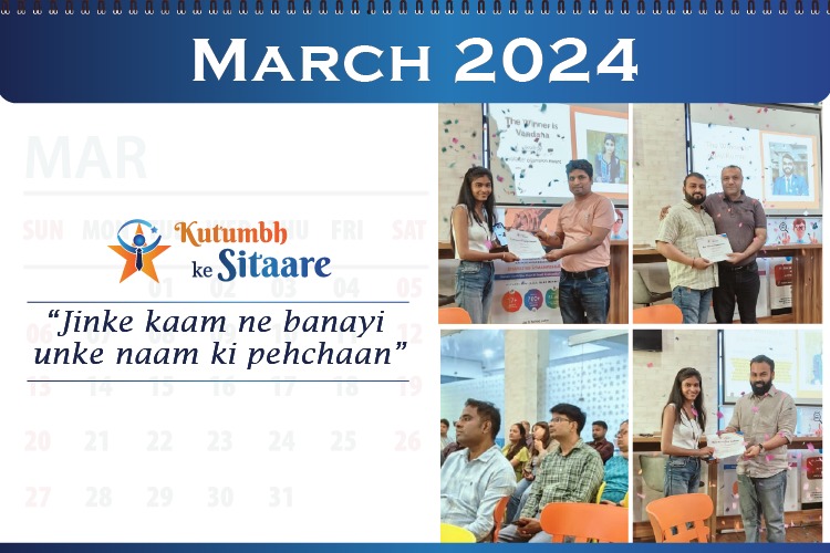 Kutumbh Ke Sitaare Reward & Recognition Program for March 2024