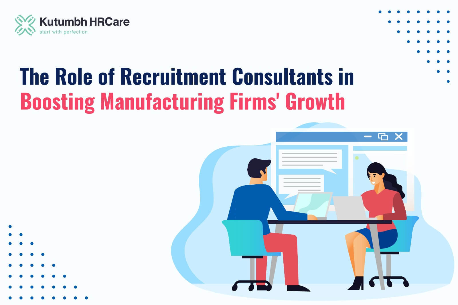 The Role of Recruitment Consultants in Boosting Manufacturing Firms' Growth