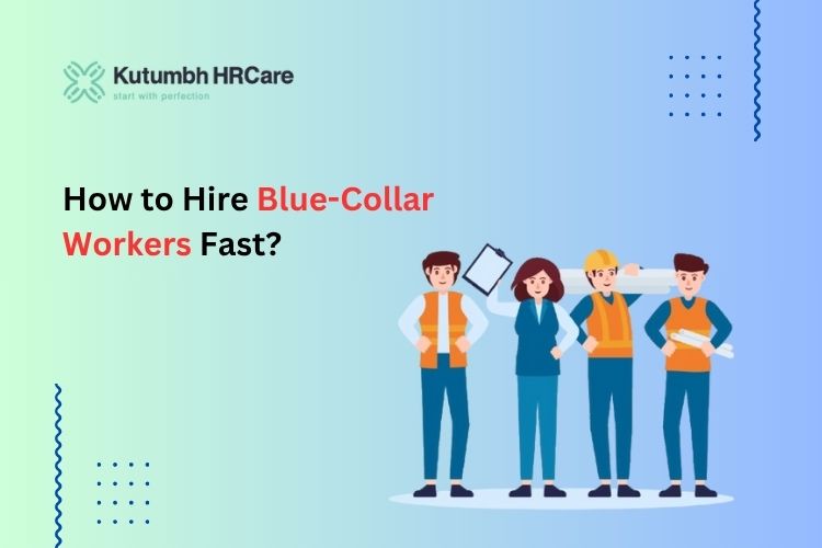 How to Hire Blue-Collar Workers Fast?