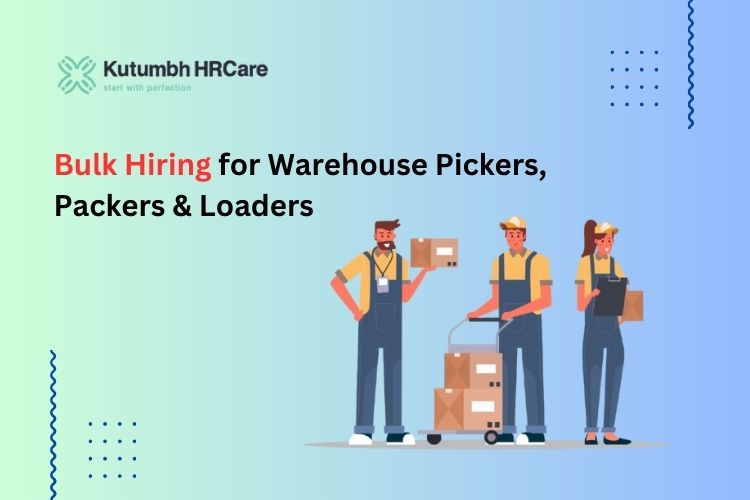 Bulk Hiring for Warehouse Pickers, Packers & Loaders