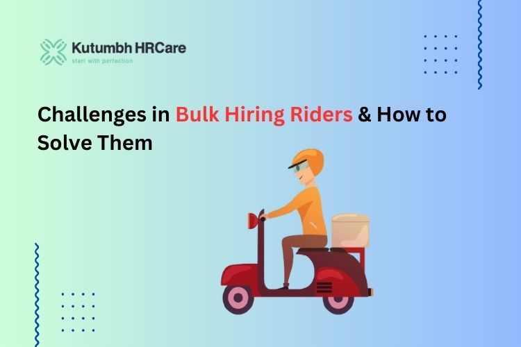 Challenges in Bulk Hiring Riders & How to Solve Them